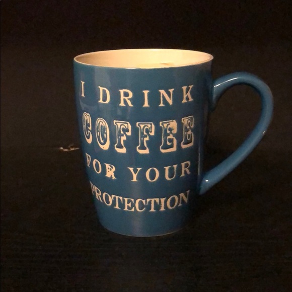 Pfaltzgraff Kitchen Coffe Mug I Drink Coffee For Your Protection Poshmark